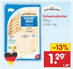 Schweinebraten im Angebot bei Netto Marken-Discount in Gladbeck Schweinebraten Angebote von Hofmaier bei Netto Marken-Discount Gladbeck für 1,29 €