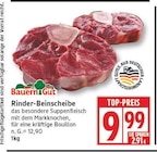 Rinder-Beinscheibe von Bauern Gut im aktuellen EDEKA Prospekt