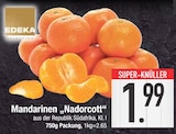 Mandarinen „Nadorcott“ bei EDEKA im Nassenfels Prospekt für 1,99 €