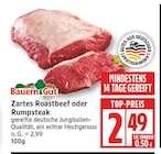 Zartes Roastbeef oder Rumpsteak von Bauern Gut im aktuellen EDEKA Prospekt