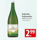 Badischer Federweißer weiß Angebote bei famila Nordost Kiel für 2,99 €