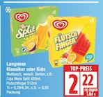 Klassiker oder Kids von Langnese für 2,22 € bei EDEKA im Angebot Klassiker oder Kids von Langnese im aktuellen EDEKA Prospekt