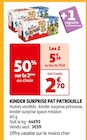 KINDER SURPRISE PAT PATROUILLE - KINDER en promo chez Auchan Supermarché Sarcelles à 5,39 €