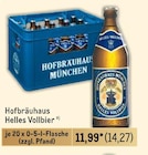 Aktuelles Hofbräuhaus Helles Vollbier Angebot bei Metro in Homburg ab 14,27 €