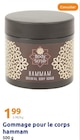 Gommage pour le corps hammam - Body Scrub à 1,99 € dans le catalogue Action