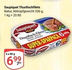 Thunfischfilets Angebote von Saupiquet bei GLOBUS Völklingen für 6,99 €