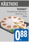 E xpress Kaufbeuren - Tortenbrie Angebot im Prospekt Tortenbrie bei E xpress im Kaufbeuren Prospekt für 0,88 €