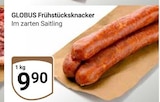 Aktuelles Frühstücksknacker Angebot bei GLOBUS in Halle (Saale) ab 9,90 €