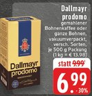 prodomo gemahlener Bohnenkaffee im Angebot bei EDEKA in Löhne prodomo gemahlener Bohnenkaffee Angebote von Dallmayr bei EDEKA Löhne für 6,99 €