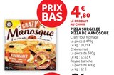 Pizza surgelée - Crazy Manosque en promo chez Hyper U Liévin à 4,80 €