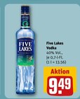 Vodka Angebote von Five Lakes bei REWE Mönchengladbach für 9,49 €