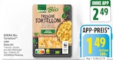 Tortelloni von EDEKA Bio für 1,49 € bei EDEKA im Angebot Tortelloni von EDEKA Bio im aktuellen EDEKA Prospekt