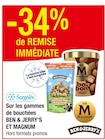 -34% de remise immédiate sur les gammes de bouchées Ben & Jerry’s et Magnum - Ben & Jerry's / Magnum dans le catalogue Carrefour