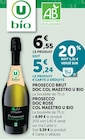 Prosecco Brut DOC Col Maestro - U BIO en promo chez U Express Échirolles à 5,24 €