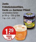 Frühstückskonfitüre, Curds oder Aachener Pflümli von Zentis im aktuellen V-Markt Prospekt für 1,29 €