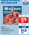 Steinofen-Pizza, Flammkuchen oder Pizzies im Angebot bei famila Nordost in Falkensee Steinofen-Pizza, Flammkuchen oder Pizzies Angebote von Wagner bei famila Nordost Falkensee für 1,49 €