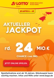 LOTTO Bayern Prospekt für Karlstein der aktuellen Woche, gültig von 01.12.2022 bis 03.12.2022 Aktueller LOTTO Bayern Karlstein Prospekt "Aktueller Jackpot rund 24 Mio. €" mit 1 Seite