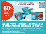 Promo -60% sur le 2ème produit acheté sur les produits présents en magasin de la gamme andros gourmand & végétal à  dans le catalogue E.Leclerc à Langres