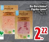 Bio-Bierschinken Angebote von Pichler bei EDEKA Ravensburg für 2,22 €