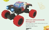 Véhicule radiocommandé 032 - Kinnaga - La Grande Récré à Levallois-Perret Véhicule radiocommandé 032 - Kinnaga en promo chez La Grande Récré Levallois-Perret à 39,99 €