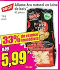 Allume-feu naturel en laine de bois - PROF en promo chez Norma Nancy à 5,99 €