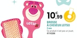 Brosse à cheveux LOTSO - LOTSO dans le catalogue JouéClub