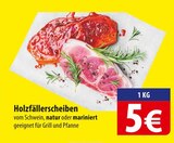 Holzfällerscheiben Angebote bei famila Nordost Stade für 5,00 €