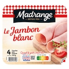 Mon Jambon blanc - MADRANGE dans le catalogue Carrefour