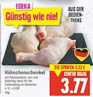 Hähnchenschenkel von EDEKA im aktuellen E center Prospekt für 3,77 €