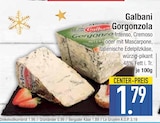 Gorgonzola von Galbani im aktuellen EDEKA Prospekt für 1,79 €