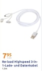 Re-load Highspeed 3-in-1-Lade- und Datenkabel Angebote bei Action Dresden für 7,95 €