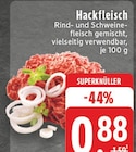 Aktuelle Hackfleisch Angebote bei EDEKA in Koblenz Aktuelles Hackfleisch Angebot bei EDEKA in Koblenz ab 0,88 €