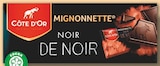 Mignonnette Noir de Noir - CÔTE D'OR dans le catalogue Netto