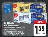 Aktuelles MSC Thunfisch Filets Angebot bei E center in Nürnberg ab 1,59 €