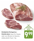 Aktuelles Schweine-Halsbraten Angebot bei EDEKA in Mainz ab 9,99 €