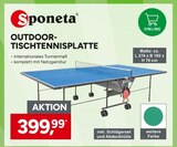 OUTDOOR-TISCHTENNISPLATTE Angebote von Sponeta bei Marktkauf Ulm für 399,99 €