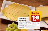 Appenzeller mild-würzig im Angebot bei REWE in Kleve Appenzeller mild-würzig Angebote bei REWE Kleve für 1,99 €