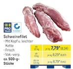 Aktuelles Schweinefilet Angebot bei METRO in Aachen ab 8,34 €