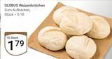 Weizenbrötchen von GLOBUS für 1,79 € bei GLOBUS im Angebot Weizenbrötchen von GLOBUS im aktuellen GLOBUS Prospekt