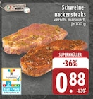Aktuelle Steak Angebote bei EDEKA in Paderborn Aktuelles Schweinenackensteaks Angebot bei EDEKA in Paderborn ab 0,88 €