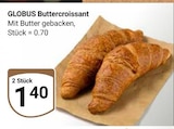 Buttercroissant bei GLOBUS im Prospekt "" für 1,40 €