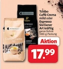 Caffè Crema mild Angebote von Tchibo bei Markant Nordwest Löhne für 17,99 €