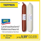 Landrauchsalami oder Katenrauchwurst von aro im aktuellen Metro Prospekt für 10,69 €