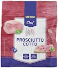 Prosciutto Cotto von  im aktuellen Metro Prospekt für 7,48 €