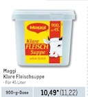 Klare Fleischsuppe Angebote von Maggi bei Metro Schwerte für 11,22 €