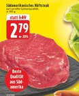 Aktuelles Südamerikanisches Hüftsteak Angebot bei E center in Koblenz ab 2,79 €