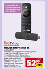 FireTV-Stick 4K im Angebot bei Marktkauf in Neu-Ulm FireTV-Stick 4K Angebote von Amazon bei Marktkauf Neu-Ulm für 52,99 €