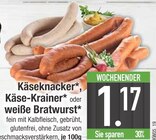 Aktuelles Käseknacker, Käse-Krainer oder weiße Bratwurst Angebot bei E center in Regensburg ab 1,17 €