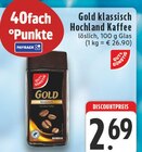 Aktuelles Gold klassisch Hochland Kaffee Angebot bei EDEKA in Niederkassel ab 2,69 €