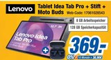 Tablet Idea Tab Pro + Stift + Moto Buds im Angebot bei expert in Troisdorf Tablet Idea Tab Pro + Stift + Moto Buds Angebote von Lenovo bei expert Troisdorf für 369,00 €